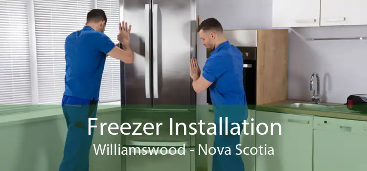 Freezer Installation Williamswood - Nova Scotia