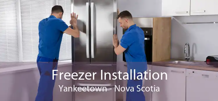 Freezer Installation Yankeetown - Nova Scotia