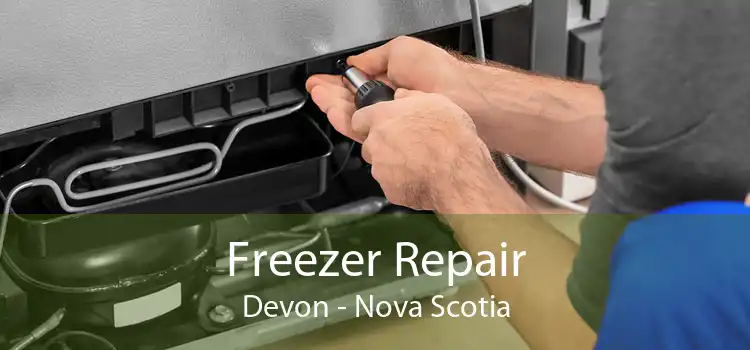 Freezer Repair Devon - Nova Scotia