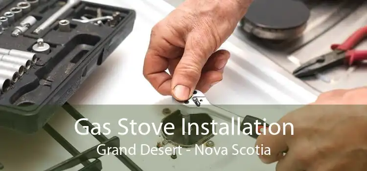 Gas Stove Installation Grand Desert - Nova Scotia