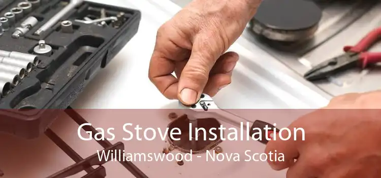 Gas Stove Installation Williamswood - Nova Scotia