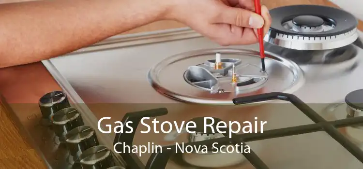 Gas Stove Repair Chaplin - Nova Scotia
