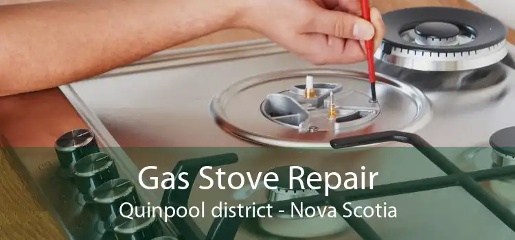 Gas Stove Repair Quinpool district - Nova Scotia
