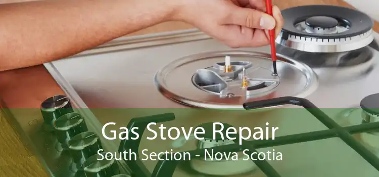 Gas Stove Repair South Section - Nova Scotia