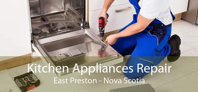 Kitchen Appliances Repair East Preston - Nova Scotia