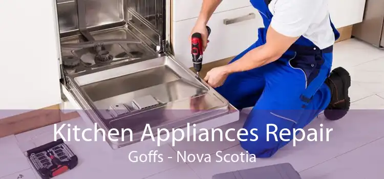 Kitchen Appliances Repair Goffs - Nova Scotia
