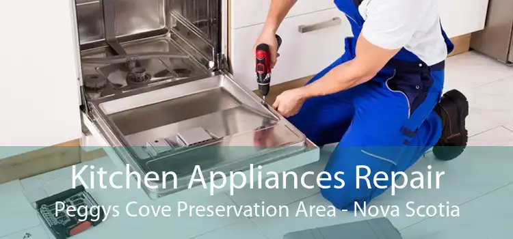 Kitchen Appliances Repair Peggys Cove Preservation Area - Nova Scotia