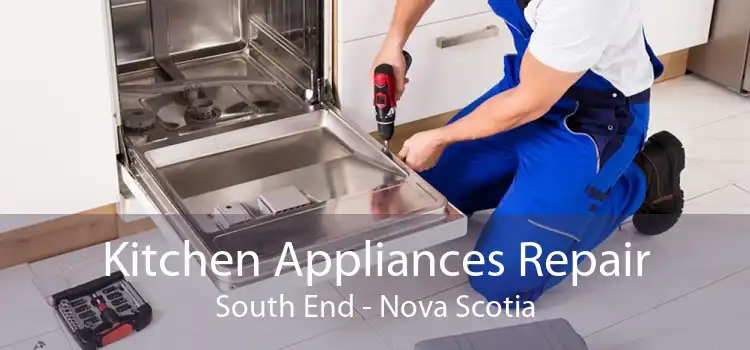 Kitchen Appliances Repair South End - Nova Scotia