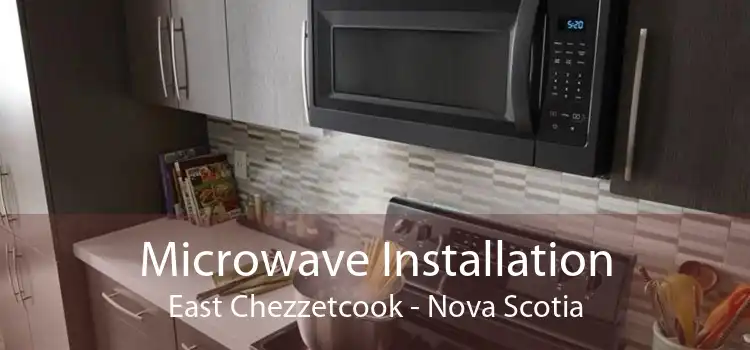 Microwave Installation East Chezzetcook - Nova Scotia