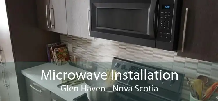 Microwave Installation Glen Haven - Nova Scotia