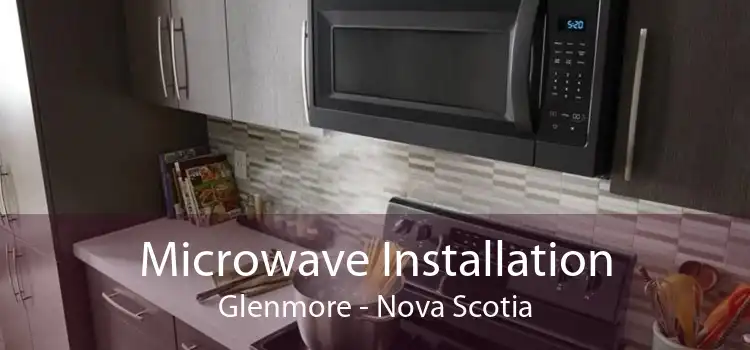 Microwave Installation Glenmore - Nova Scotia