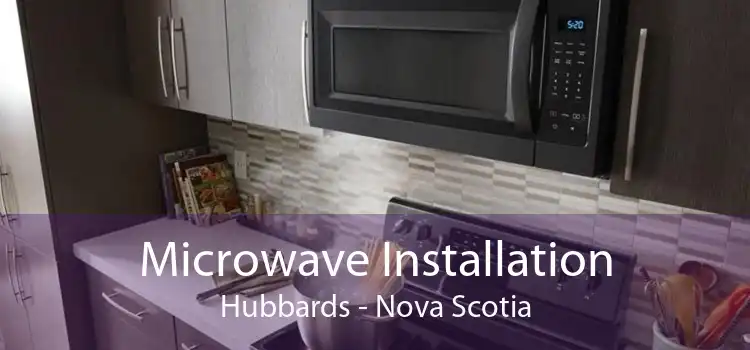 Microwave Installation Hubbards - Nova Scotia