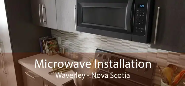 Microwave Installation Waverley - Nova Scotia