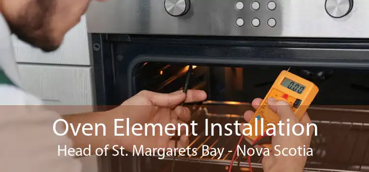 Oven Element Installation Head of St. Margarets Bay - Nova Scotia