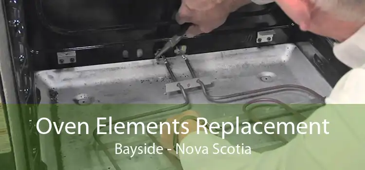 Oven Elements Replacement Bayside - Nova Scotia