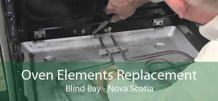Oven Elements Replacement Blind Bay - Nova Scotia