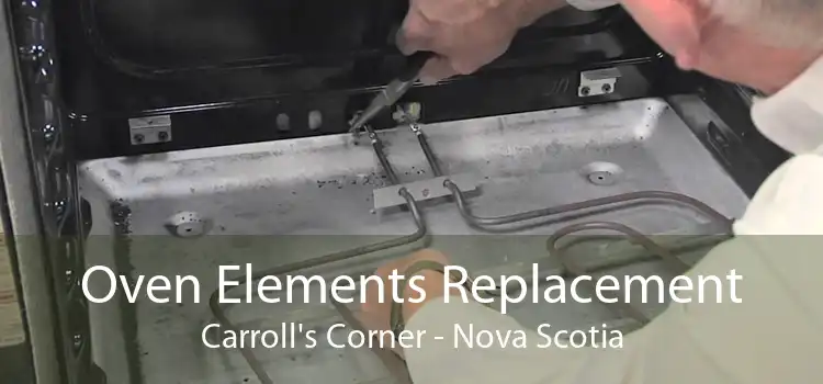 Oven Elements Replacement Carroll's Corner - Nova Scotia