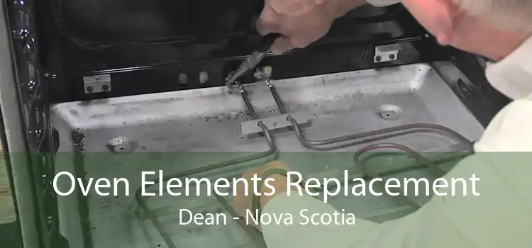 Oven Elements Replacement Dean - Nova Scotia