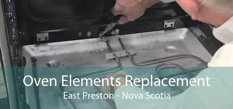 Oven Elements Replacement East Preston - Nova Scotia
