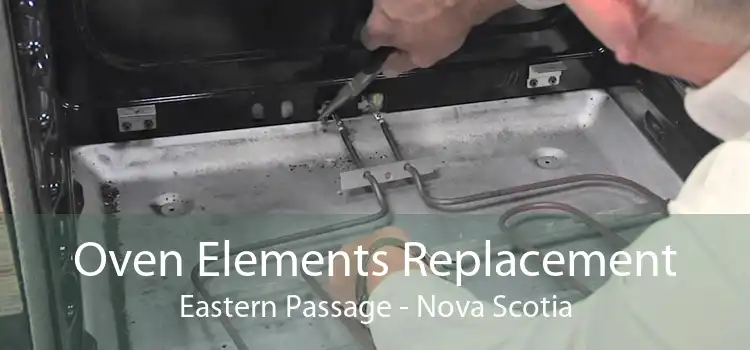 Oven Elements Replacement Eastern Passage - Nova Scotia