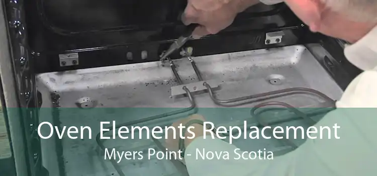 Oven Elements Replacement Myers Point - Nova Scotia