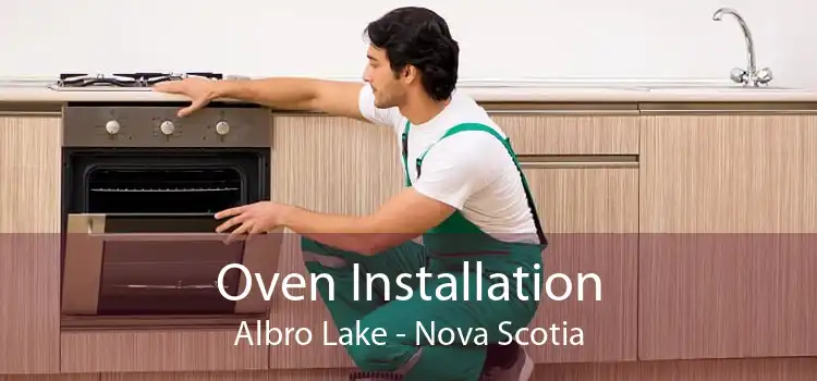 Oven Installation Albro Lake - Nova Scotia