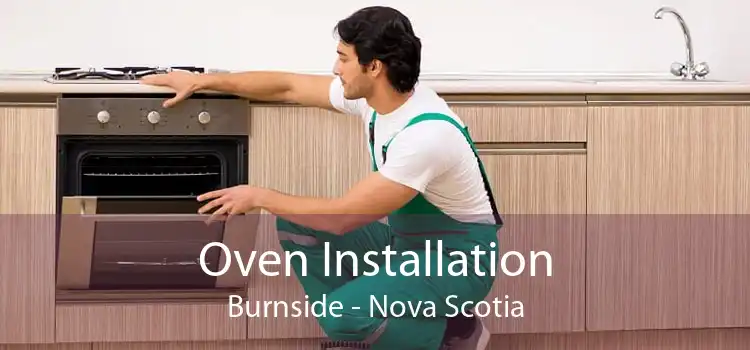 Oven Installation Burnside - Nova Scotia