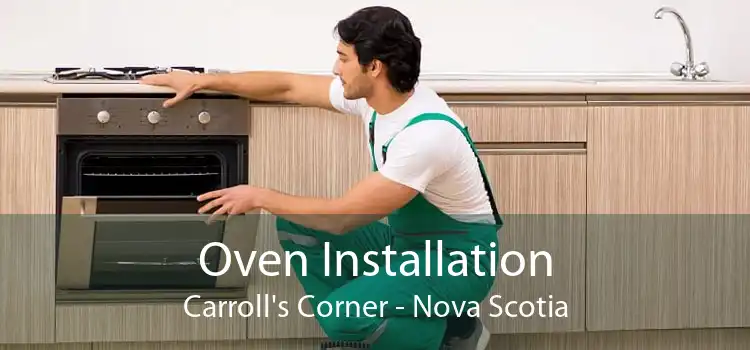 Oven Installation Carroll's Corner - Nova Scotia