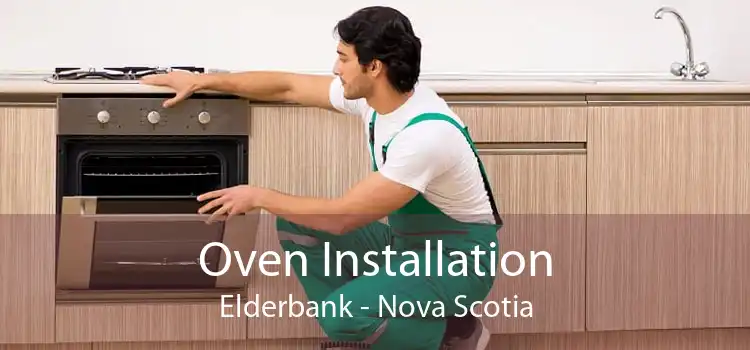 Oven Installation Elderbank - Nova Scotia