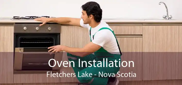 Oven Installation Fletchers Lake - Nova Scotia