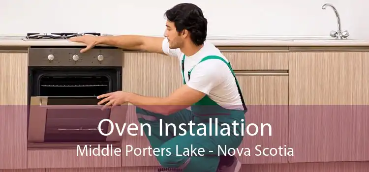 Oven Installation Middle Porters Lake - Nova Scotia