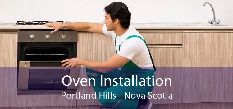 Oven Installation Portland Hills - Nova Scotia
