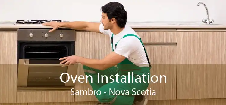 Oven Installation Sambro - Nova Scotia