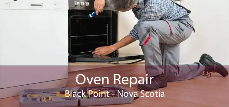 Oven Repair Black Point - Nova Scotia