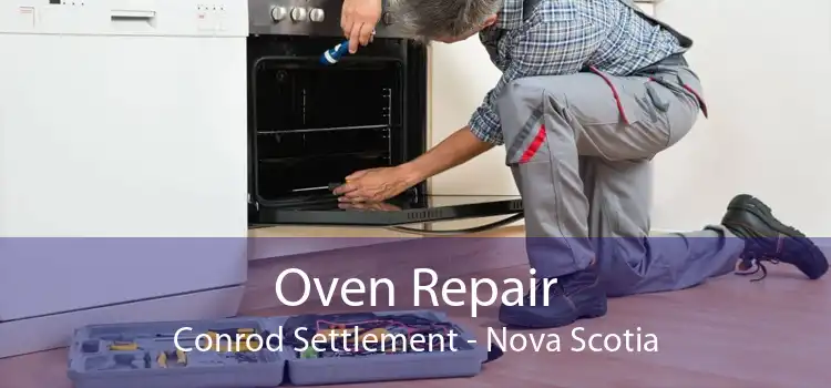 Oven Repair Conrod Settlement - Nova Scotia