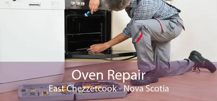 Oven Repair East Chezzetcook - Nova Scotia