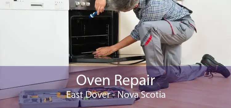 Oven Repair East Dover - Nova Scotia
