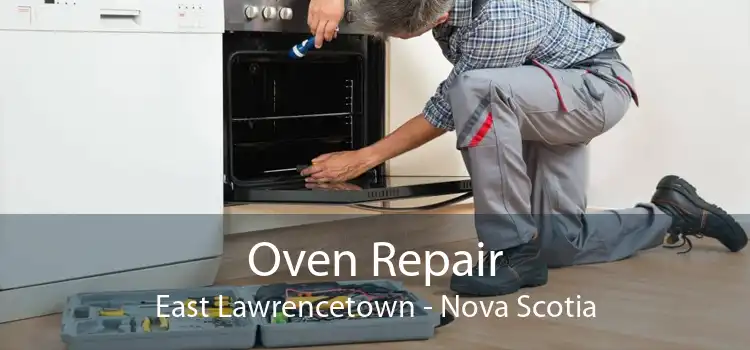 Oven Repair East Lawrencetown - Nova Scotia
