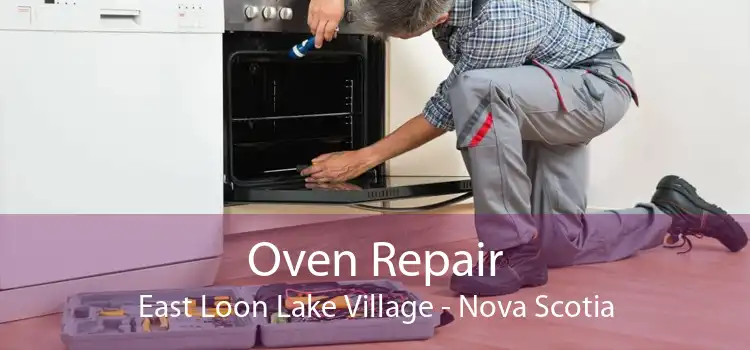 Oven Repair East Loon Lake Village - Nova Scotia