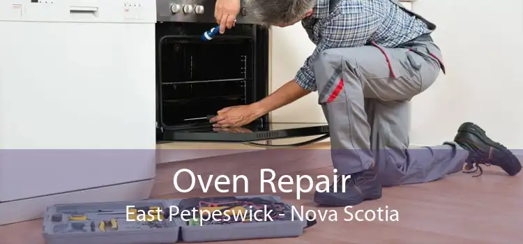 Oven Repair East Petpeswick - Nova Scotia