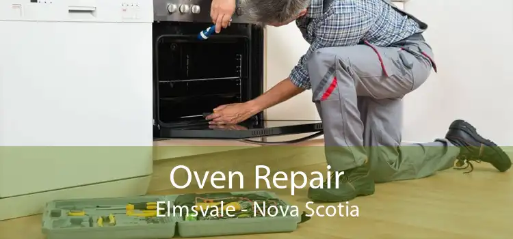 Oven Repair Elmsvale - Nova Scotia