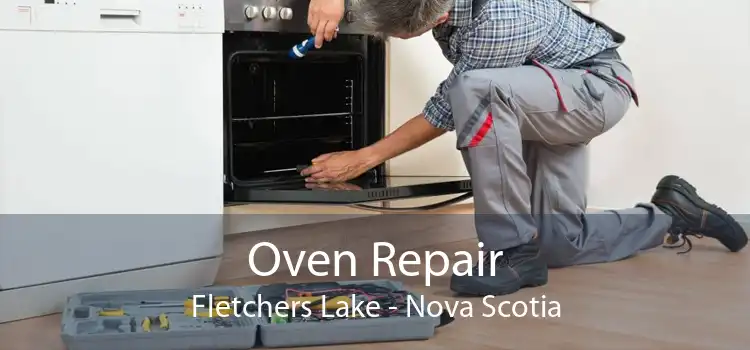 Oven Repair Fletchers Lake - Nova Scotia