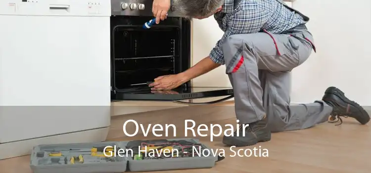 Oven Repair Glen Haven - Nova Scotia