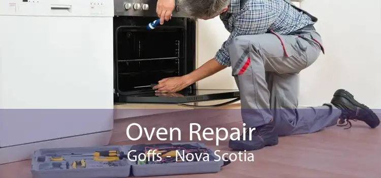 Oven Repair Goffs - Nova Scotia