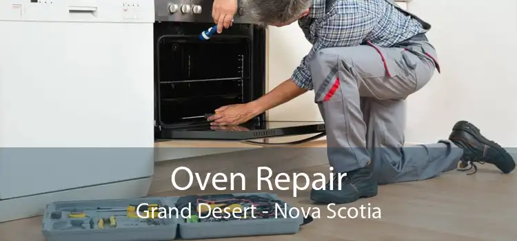 Oven Repair Grand Desert - Nova Scotia