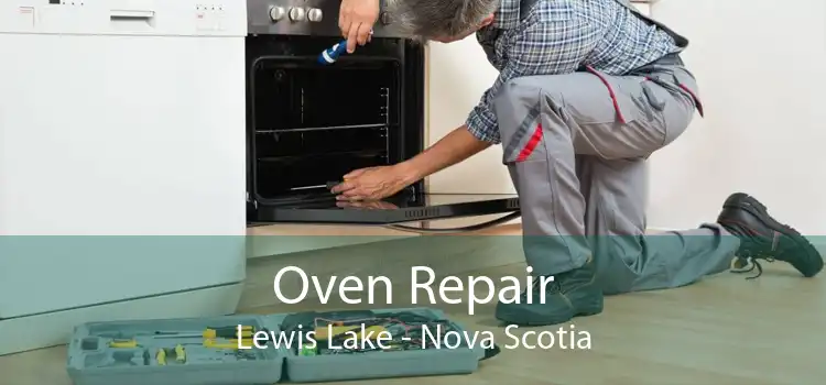 Oven Repair Lewis Lake - Nova Scotia