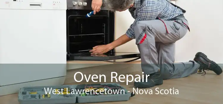 Oven Repair West Lawrencetown - Nova Scotia