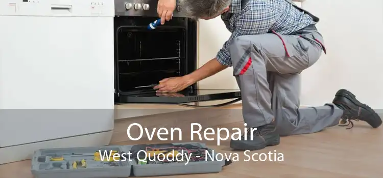 Oven Repair West Quoddy - Nova Scotia