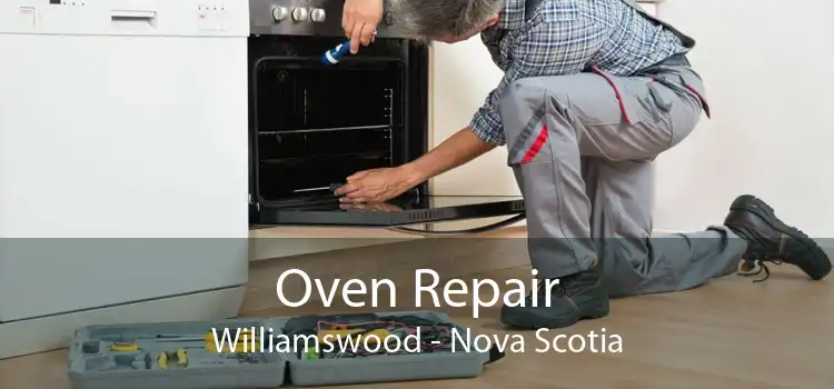Oven Repair Williamswood - Nova Scotia