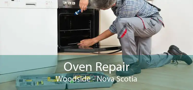 Oven Repair Woodside - Nova Scotia